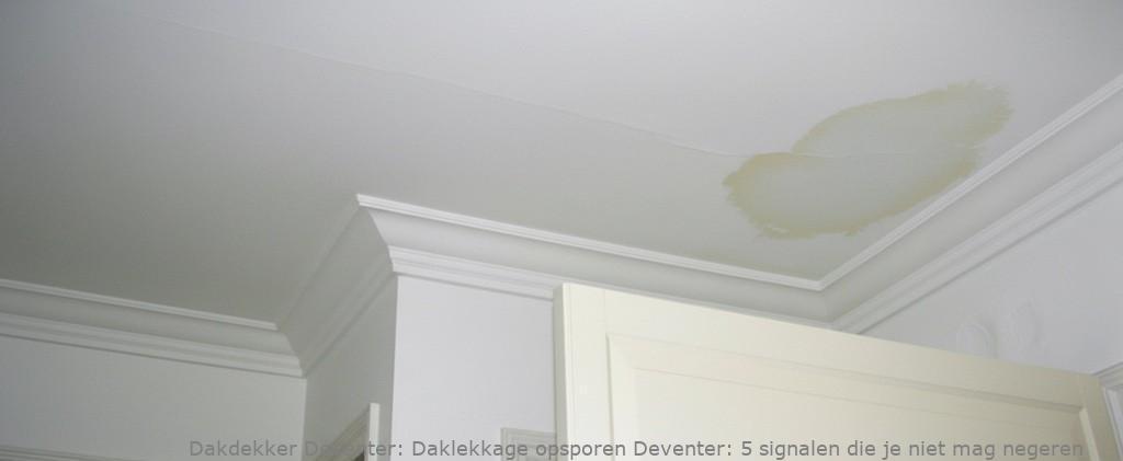 Daklekkage opsporen Deventer: 5 signalen die je niet mag negeren